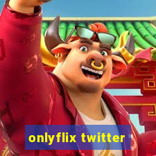 onlyflix twitter